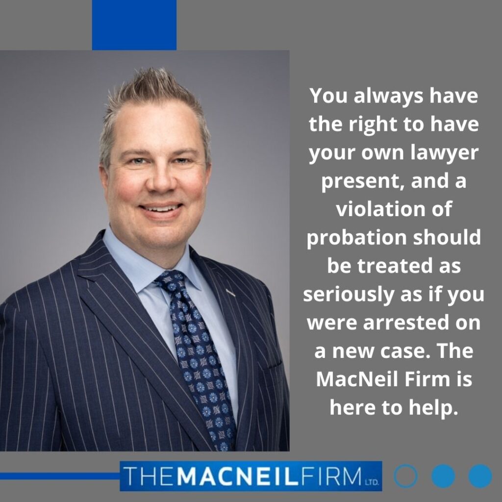 Probation Violations | The MacNeil Firm | Probation Violations Lawyers Near Me