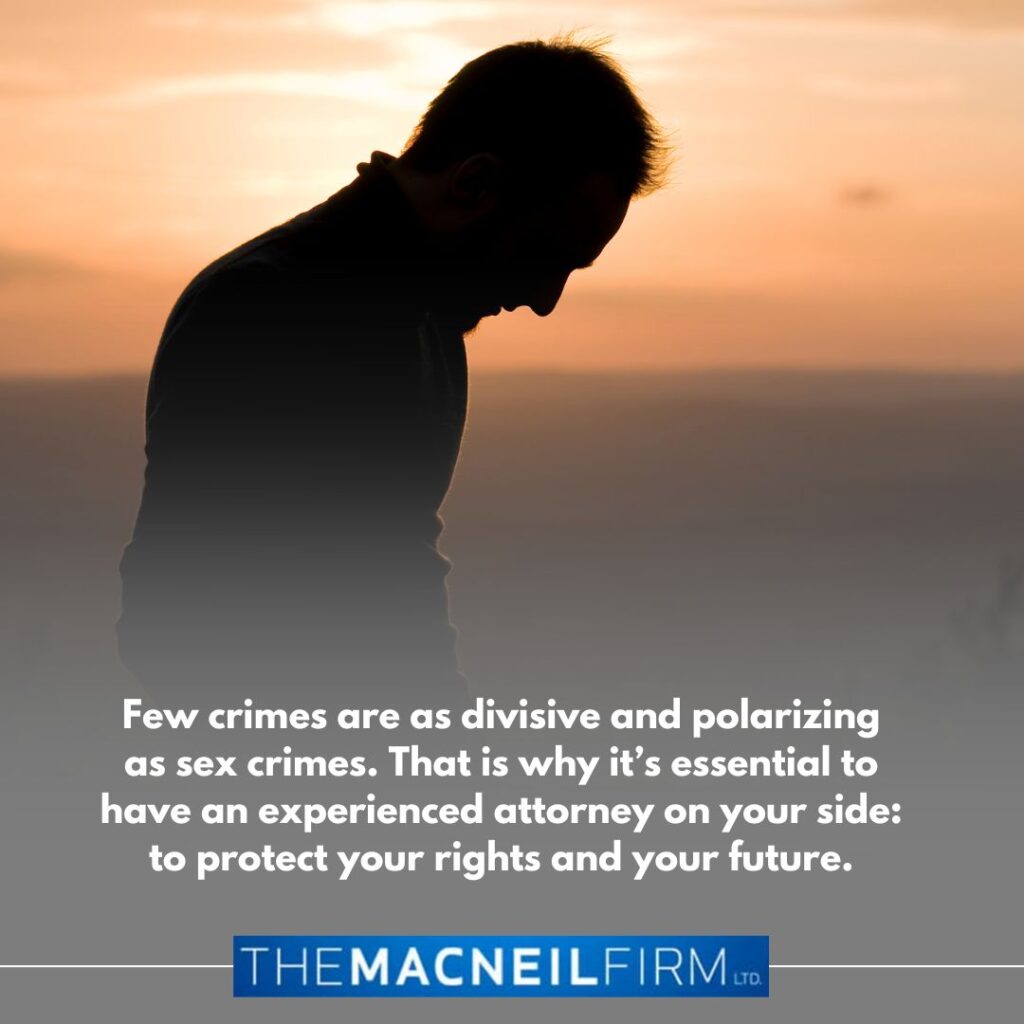 Sex Crimes | The MacNeil Firm | Criminal Defense Lawyers Near Me