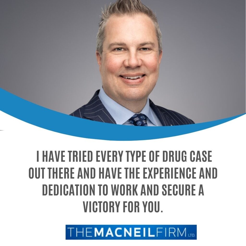 Drug Lawyers | The MacNeil Firm | Drug Lawyer Near Me