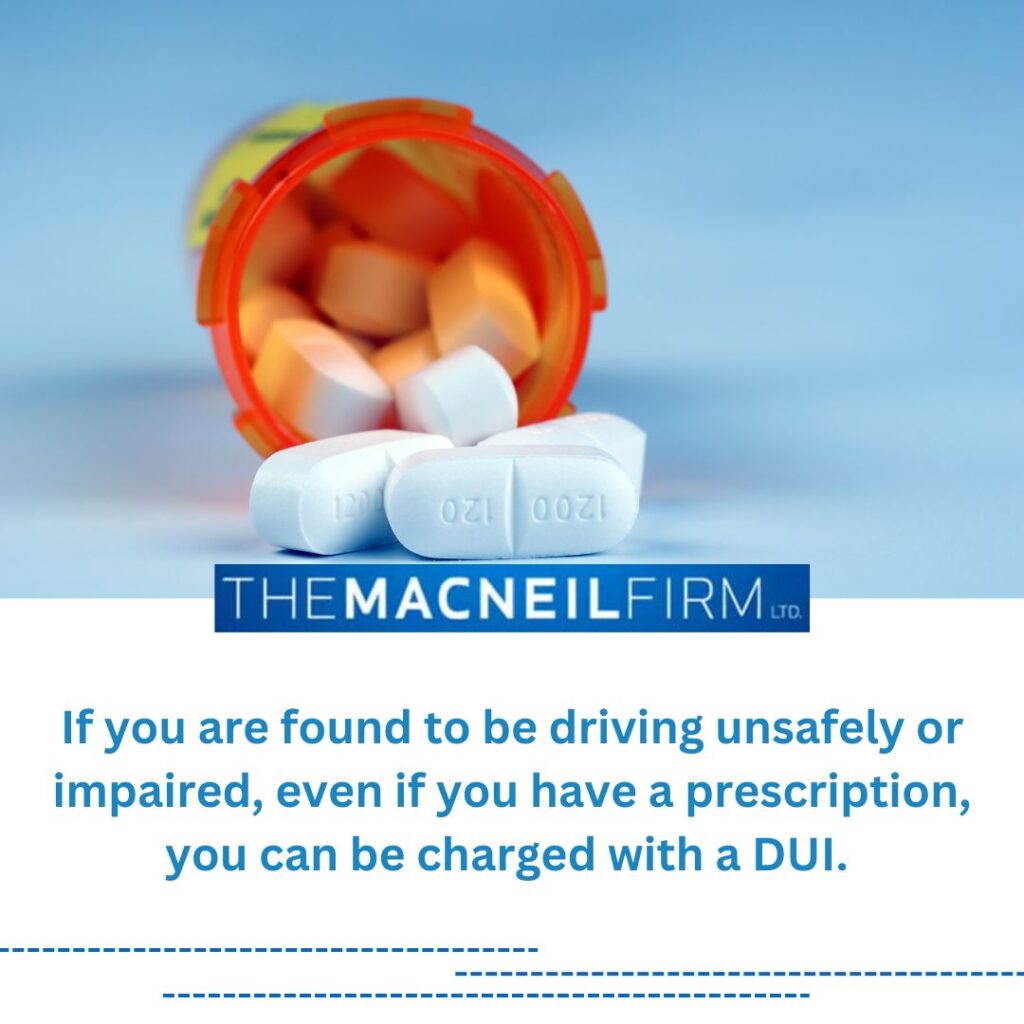 Prescription Medication DUI | The MacNeil Firm | DUI Lawyer Near Me