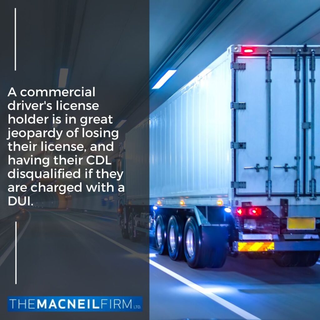 DUI Defense and CDLs | The MacNeil Firm | DUI defense near me