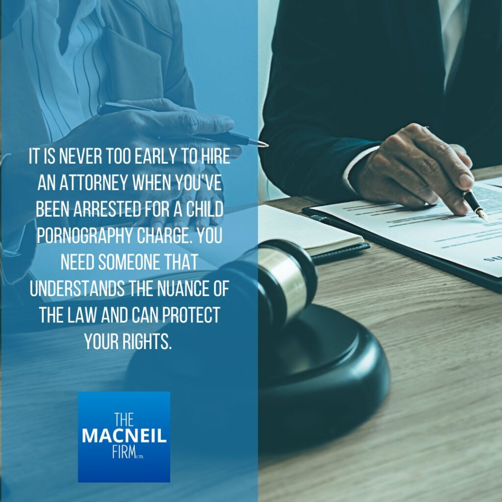 Criminal Defense Will County | The MacNeil Firm | Criminal Defense Near Me | How is Child Pornography Defined in Illinois