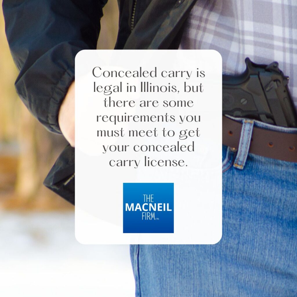 Criminal Defense Bolingbrook | Concealed Carry License Cases | The MacNeil Firm | Criminal Defense Near Me